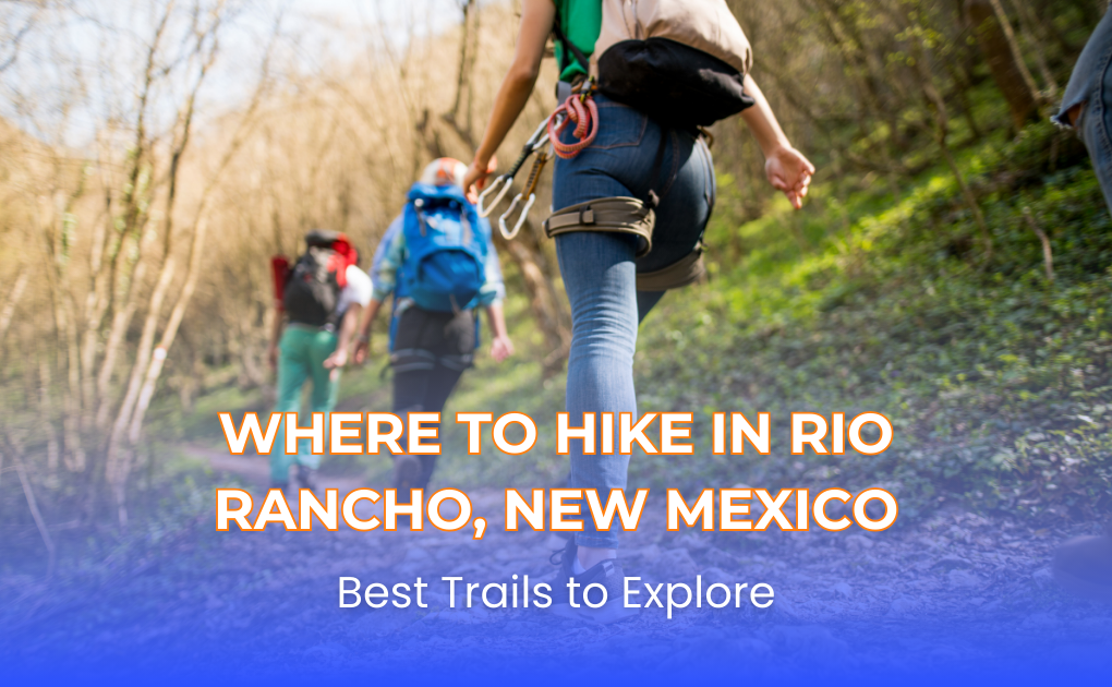 Where to Hike in Rio Rancho, New Mexico: Best Trails to Explore