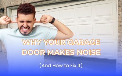 Why Your Garage Door Makes Noise (And How to Fix It)