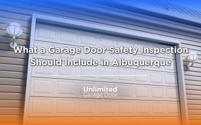 What a Garage Door Safety Inspection Should Include in Albuquerque